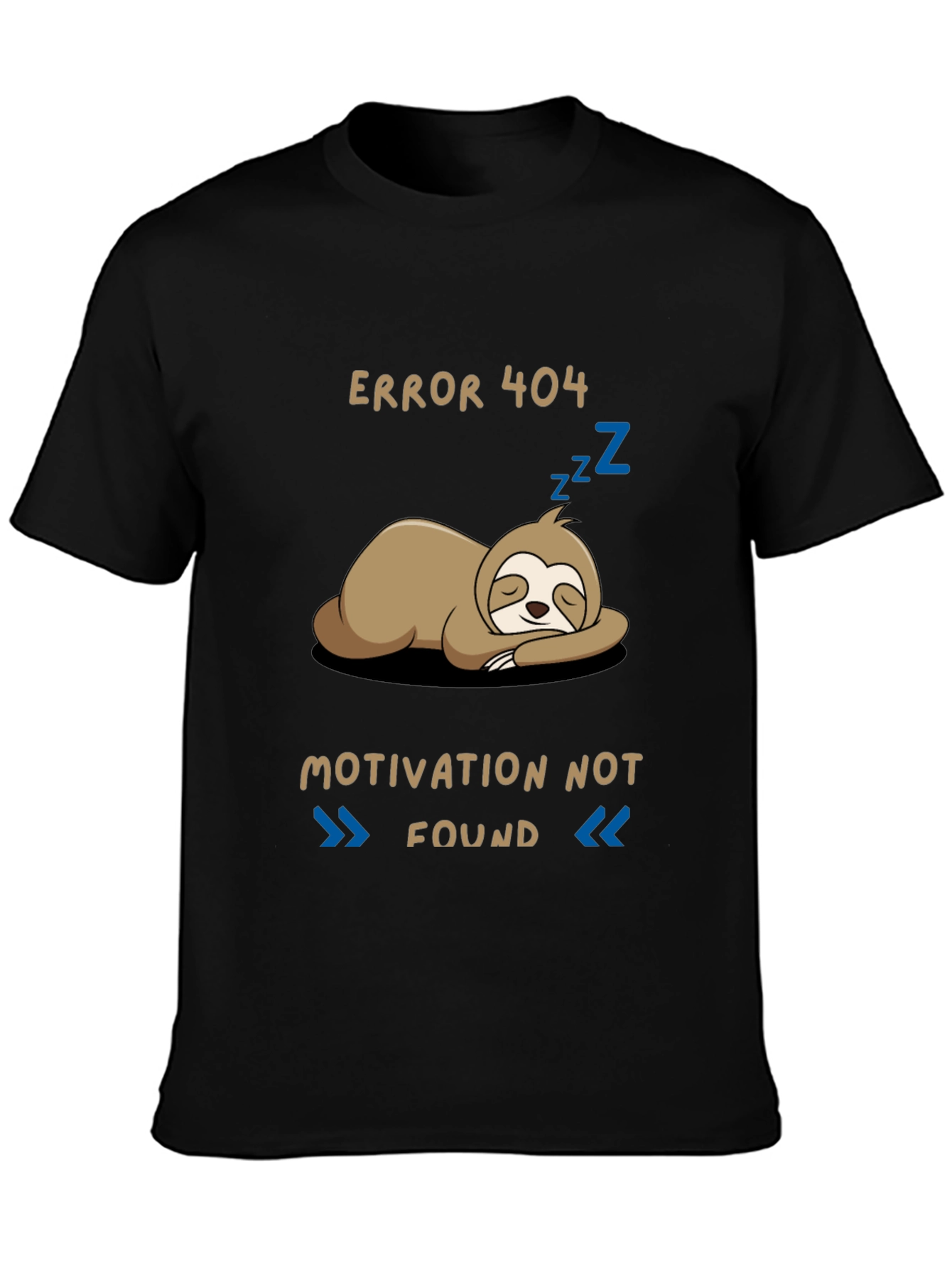 Error 404 Motivation Not Found Sloth Graphic T-Shirt