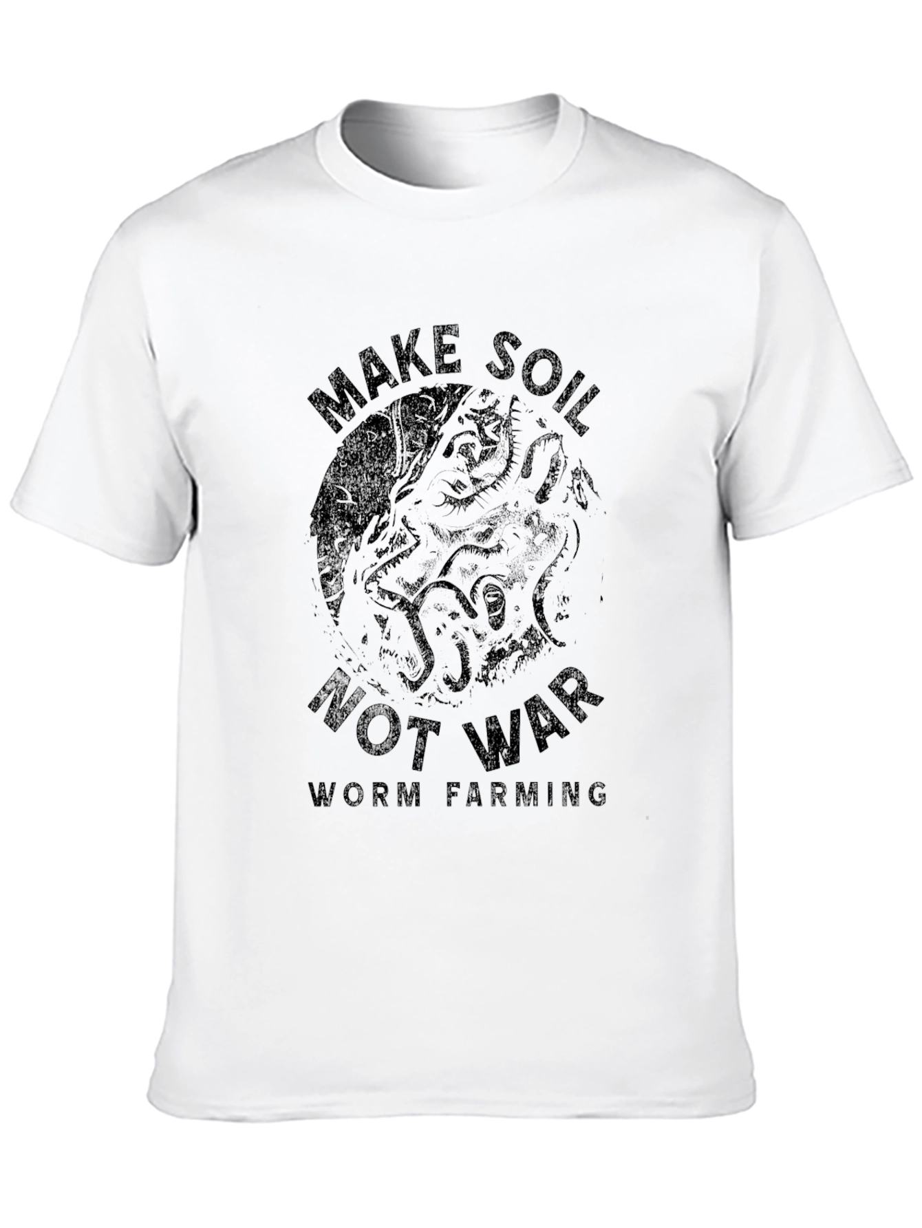 Make Soil Not War T-Shirt Worm Farming Tee