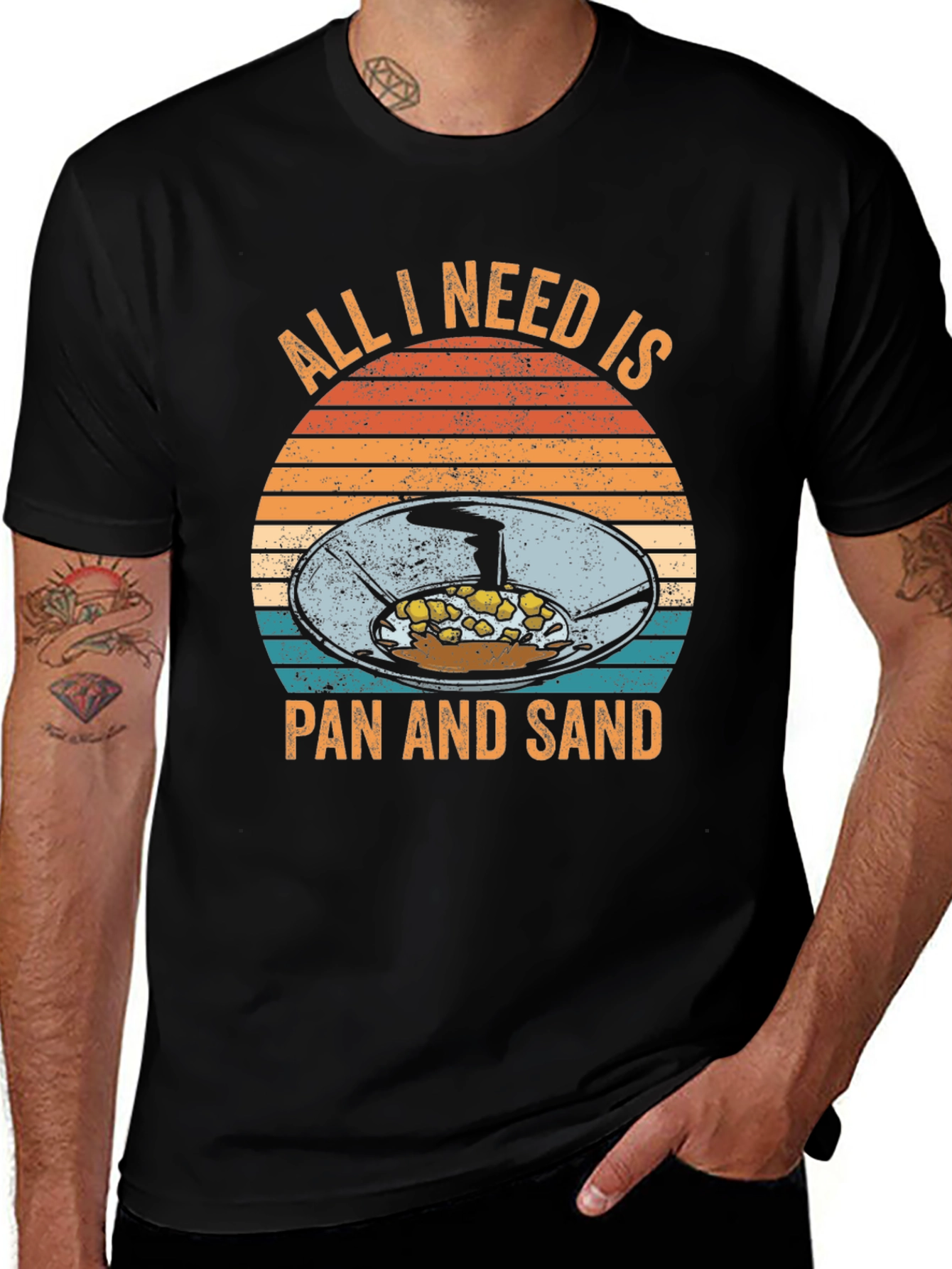 All I Need Is Pan and Sand Black T-Shirt