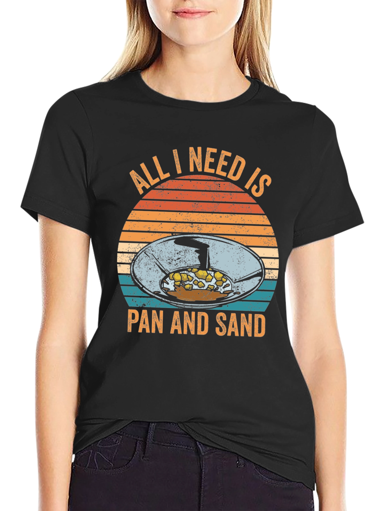 All I Need Is Pan and Sand Black T-Shirt