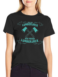 Lumberjack Tee: Once You Go Lumberjack...