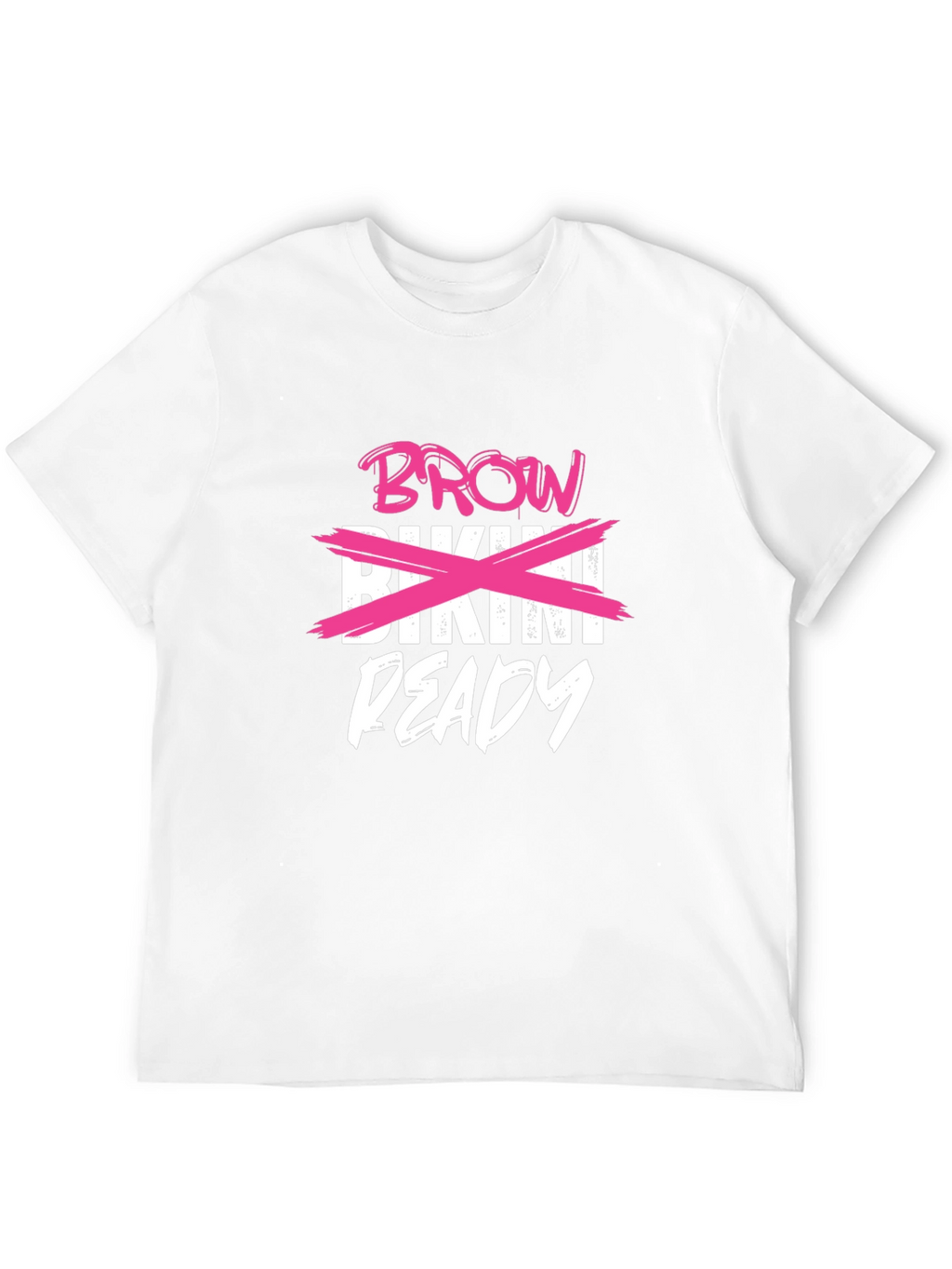 Brow Ready T-Shirt