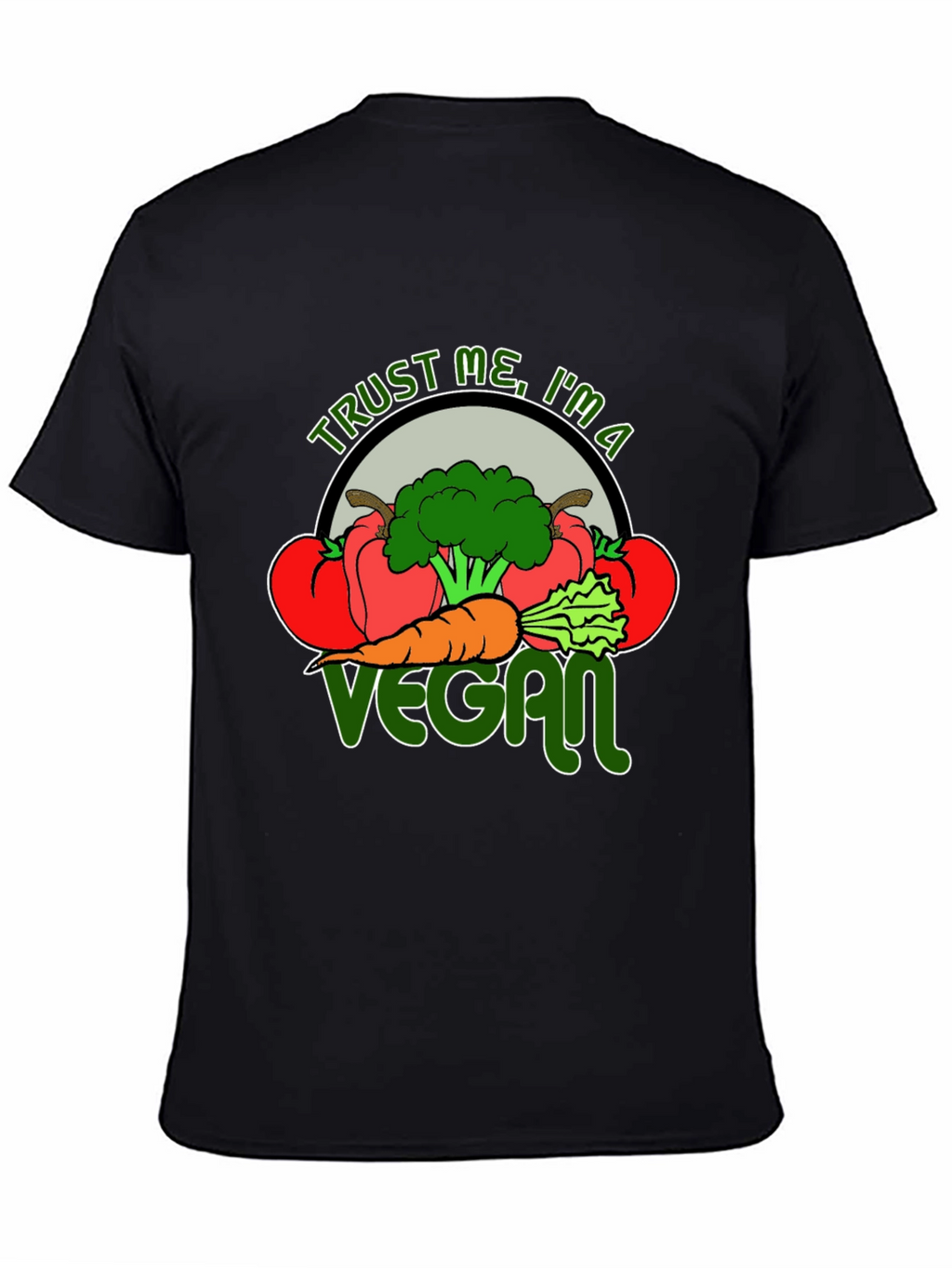 Trust Me Im A Vegan T-Shirt