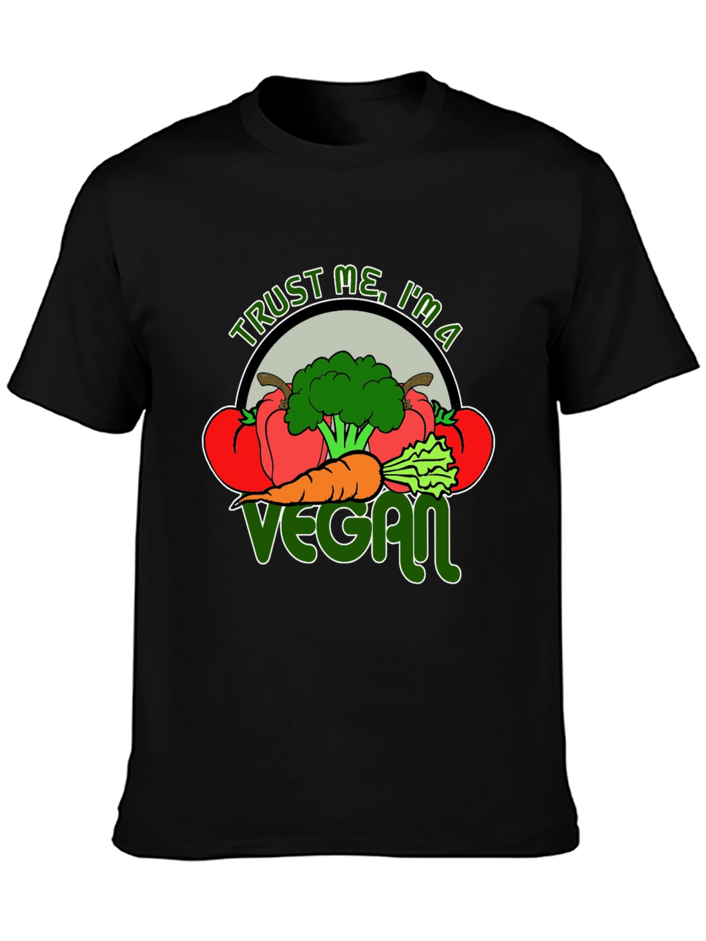 Trust Me Im A Vegan T-Shirt