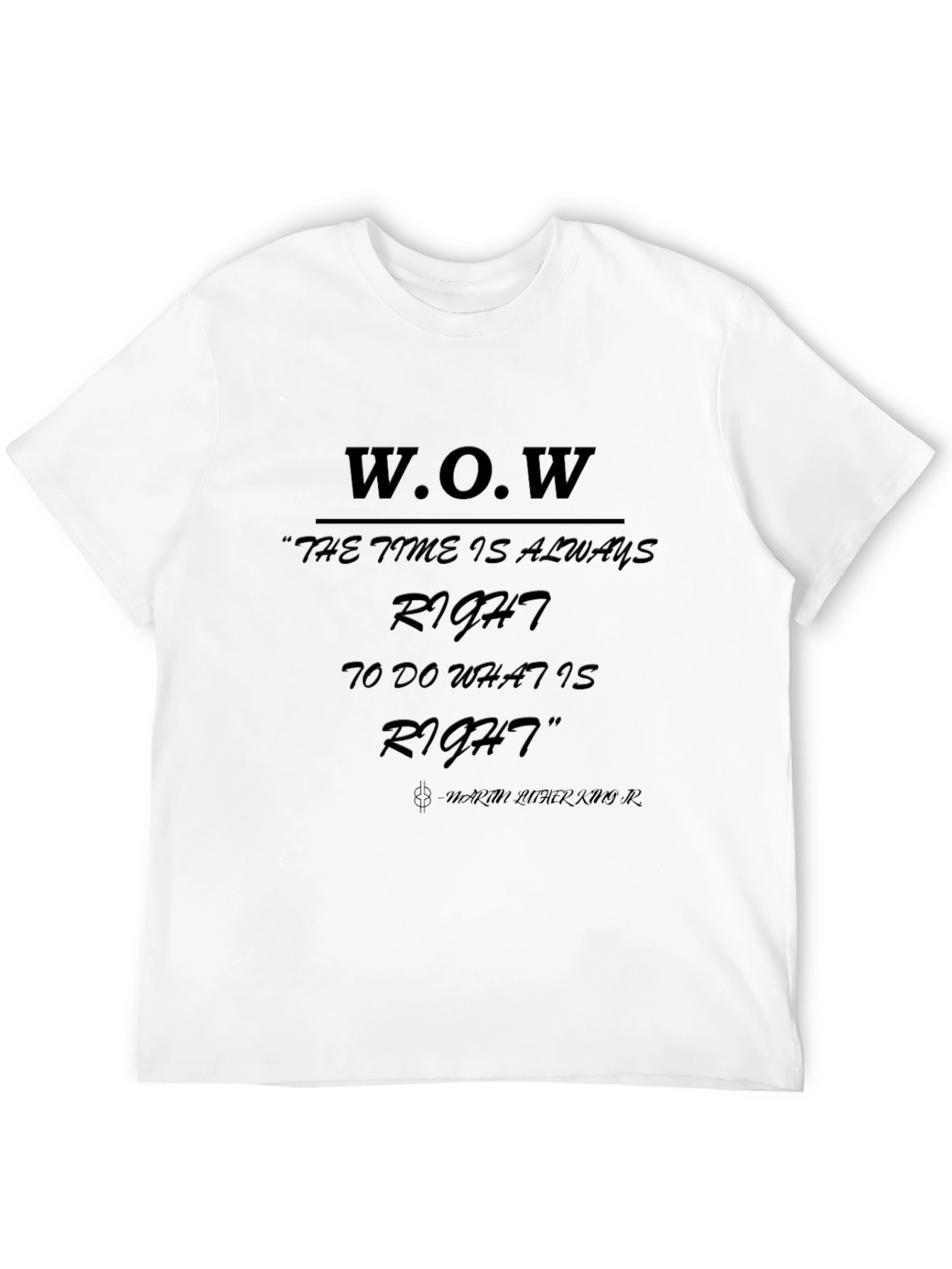 W.O.W. Right Time Black T-Shirt