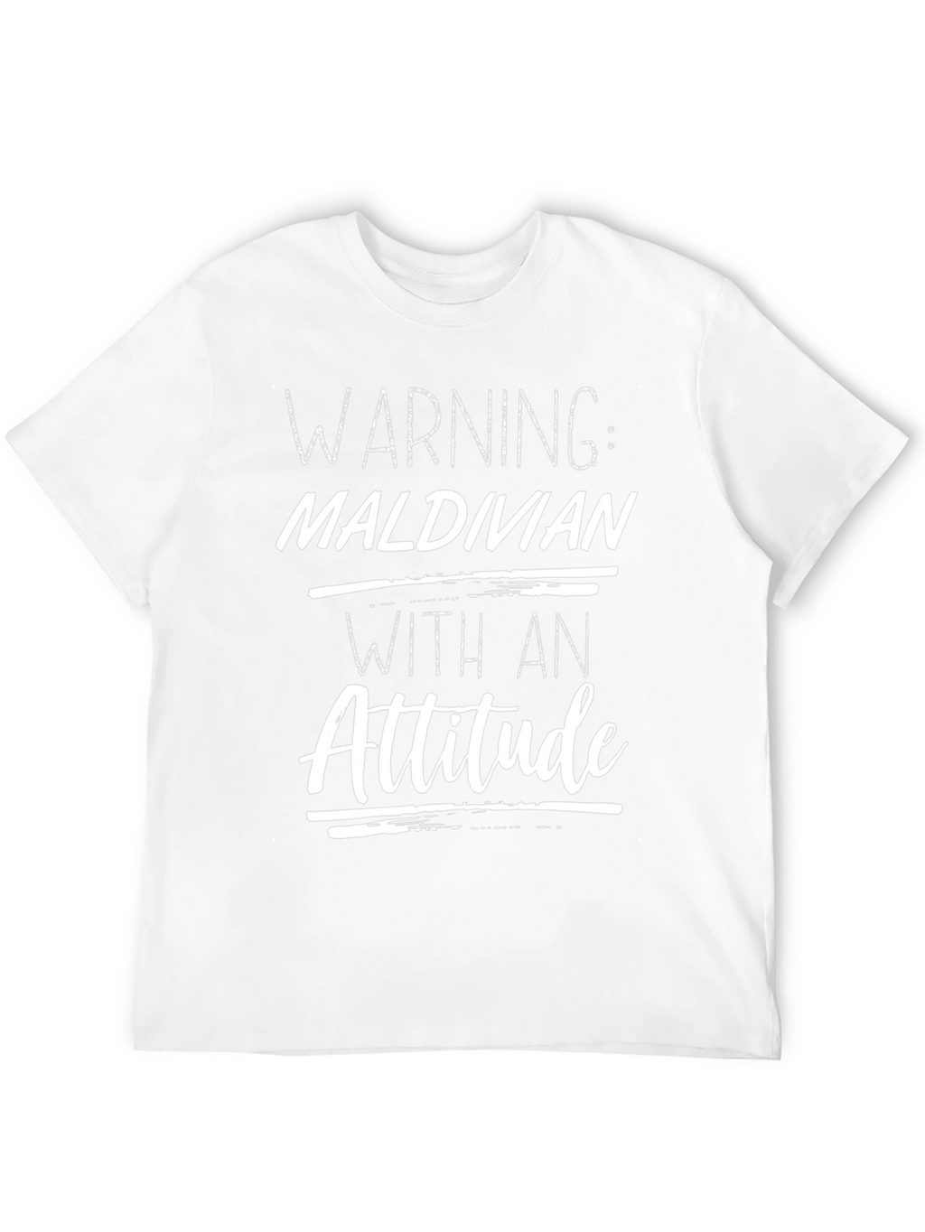 Warning: Maldivian With An Attitude T-Shirt
