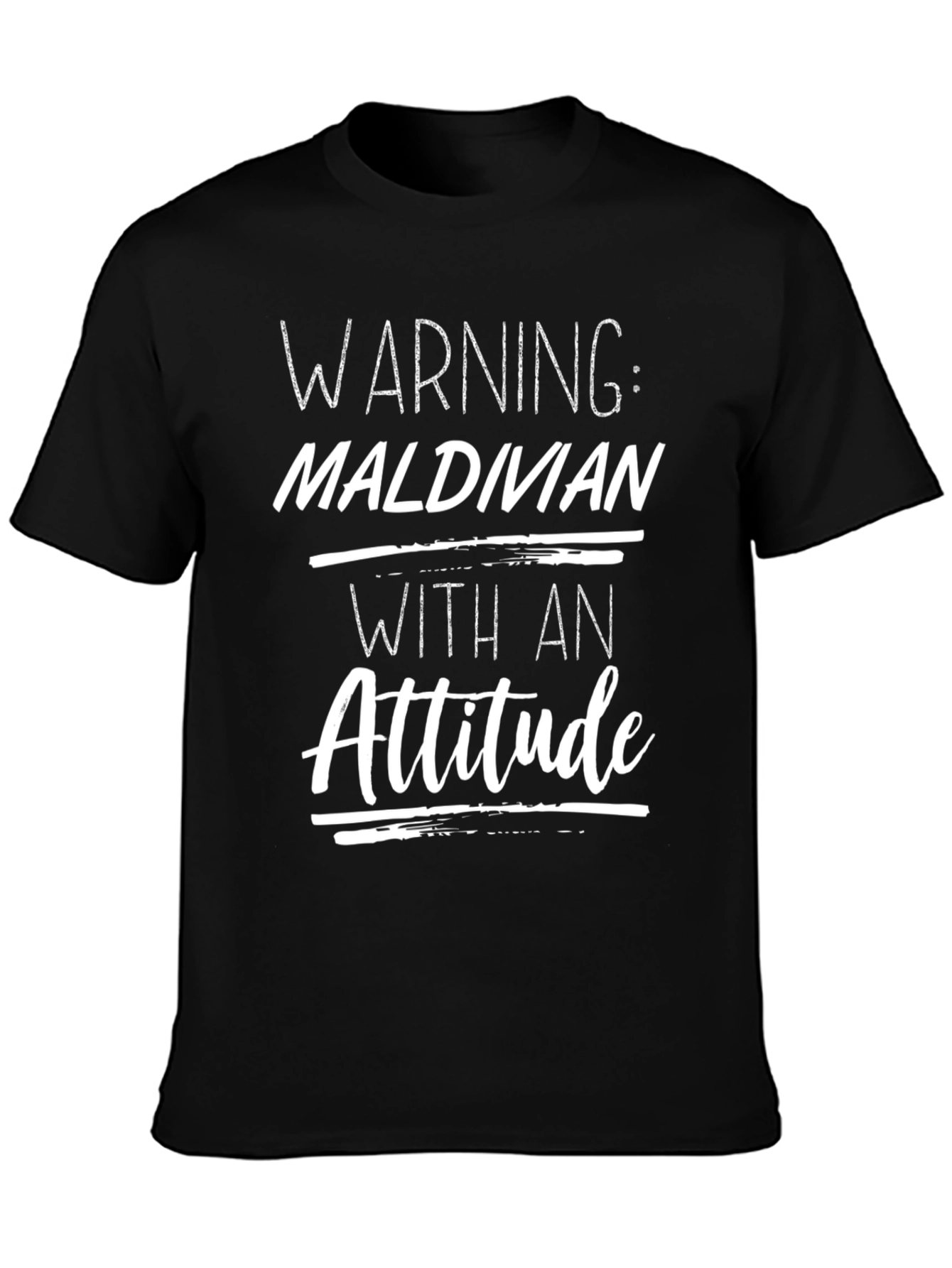 Warning: Maldivian With An Attitude T-Shirt