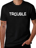 Trouble Text Graphic Tee - Black Cotton T-Shirt
