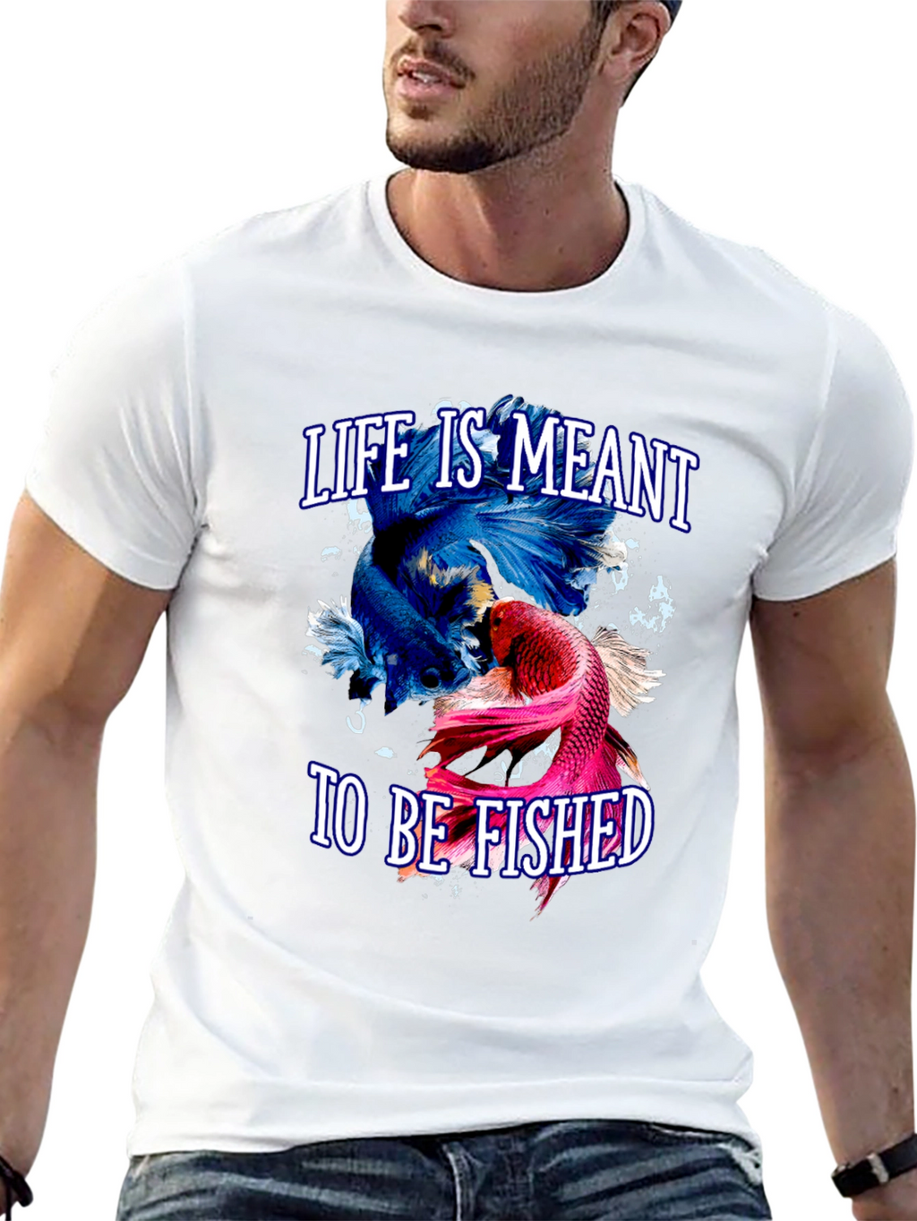 Life is Meant to Be Fished T-Shirt