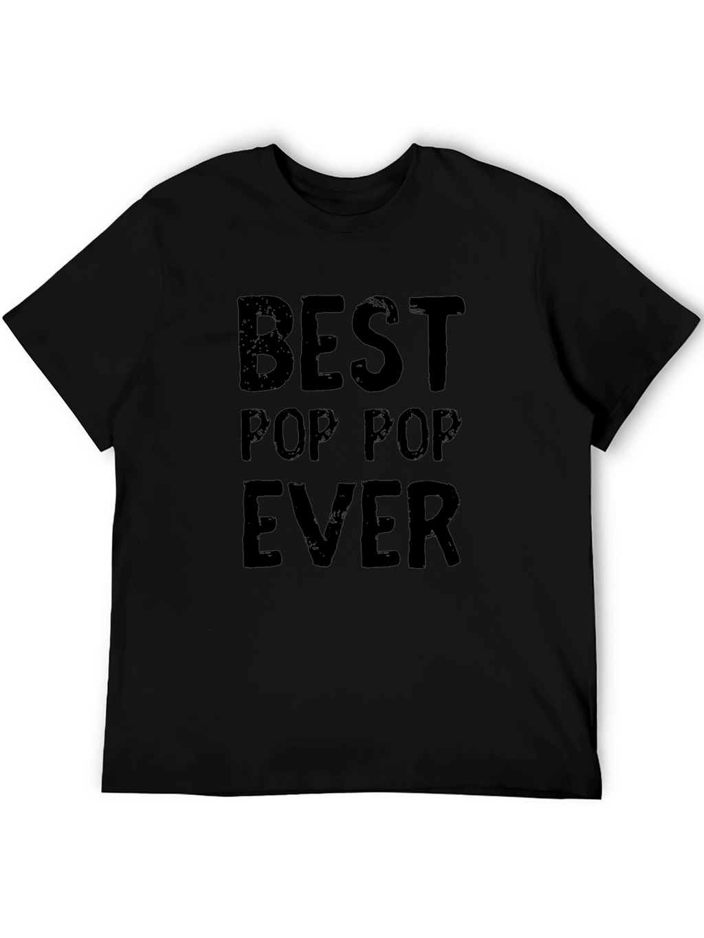 Best Pop Pop Ever Black Graphic T-Shirt