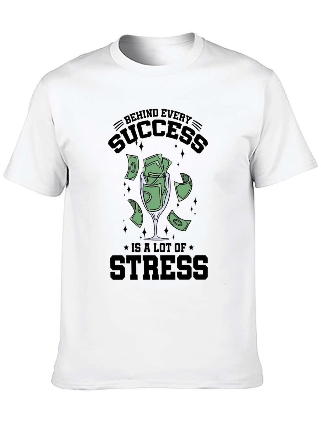 Success & Stress Graphic Tee - Soft Cotton Blend