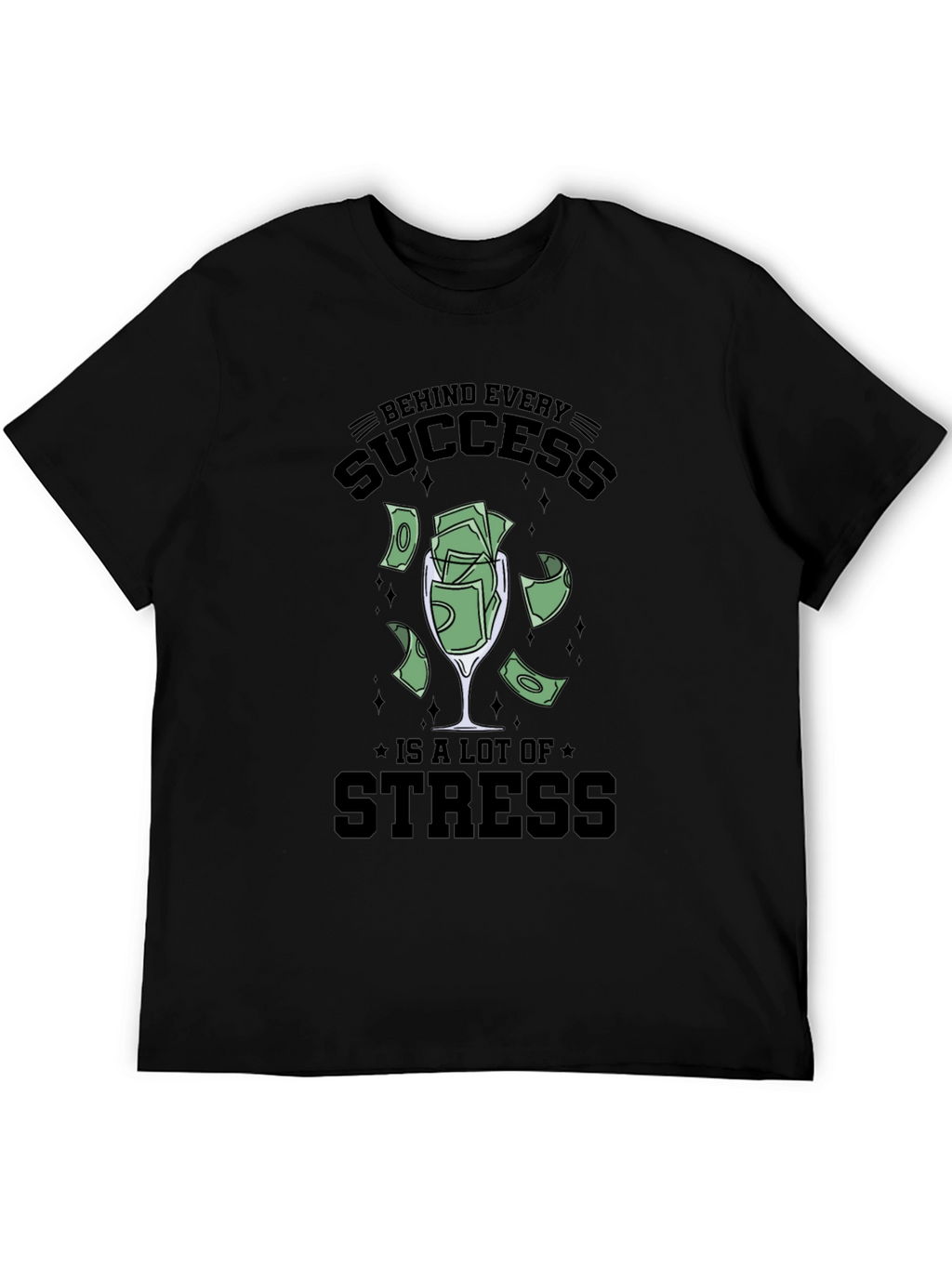 Success & Stress Graphic Tee - Soft Cotton Blend