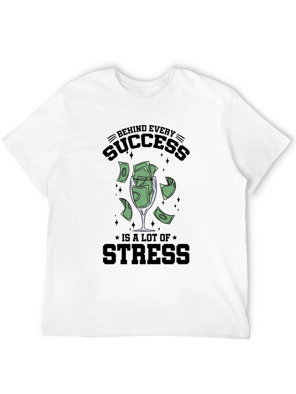 Success & Stress Graphic Tee - Soft Cotton Blend