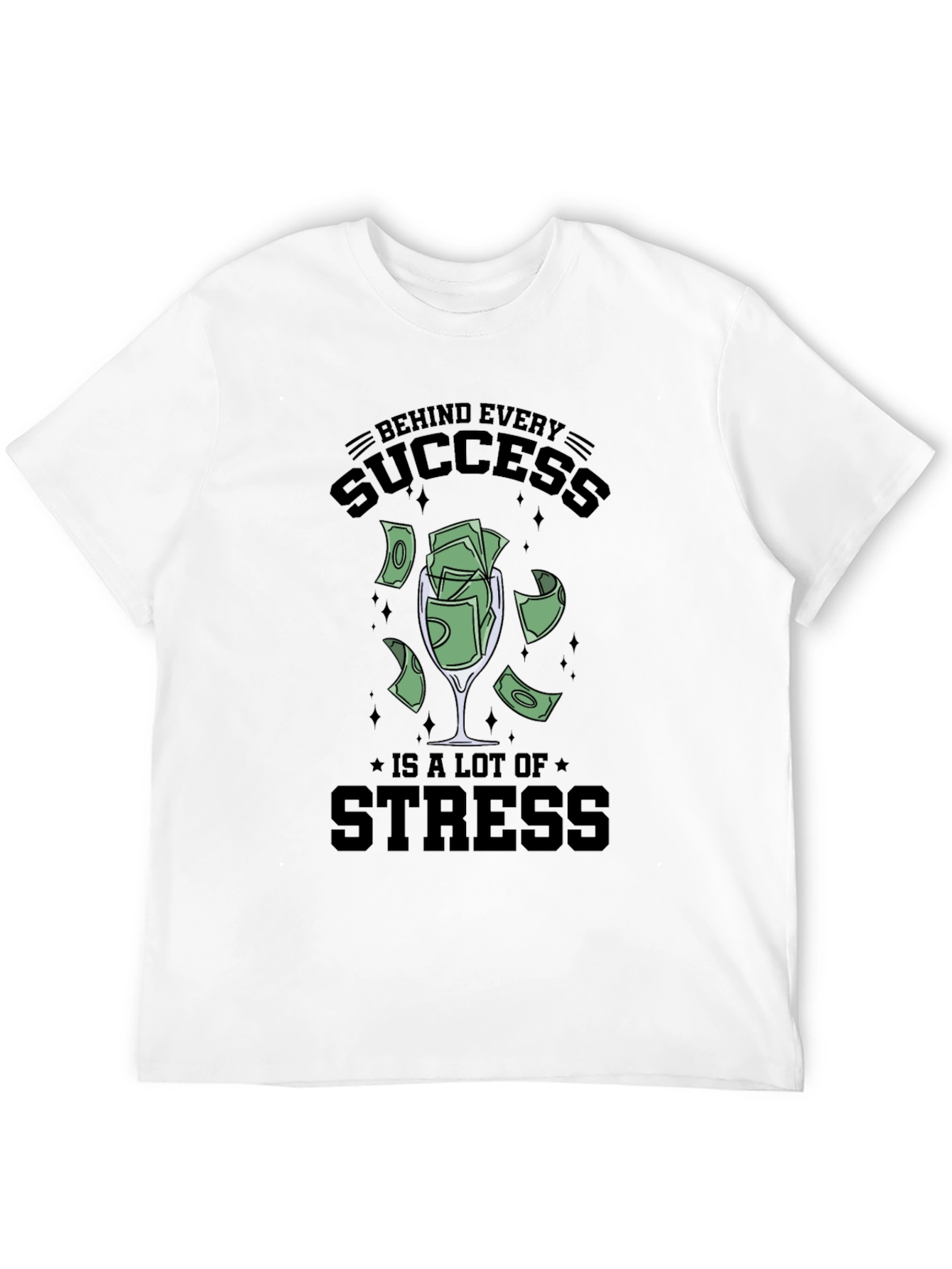Success & Stress Graphic Tee - Soft Cotton Blend