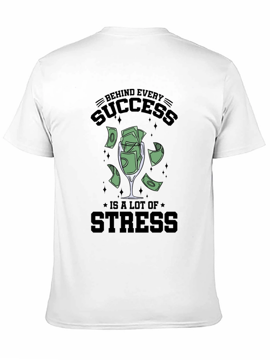 Success & Stress Graphic Tee - Soft Cotton Blend