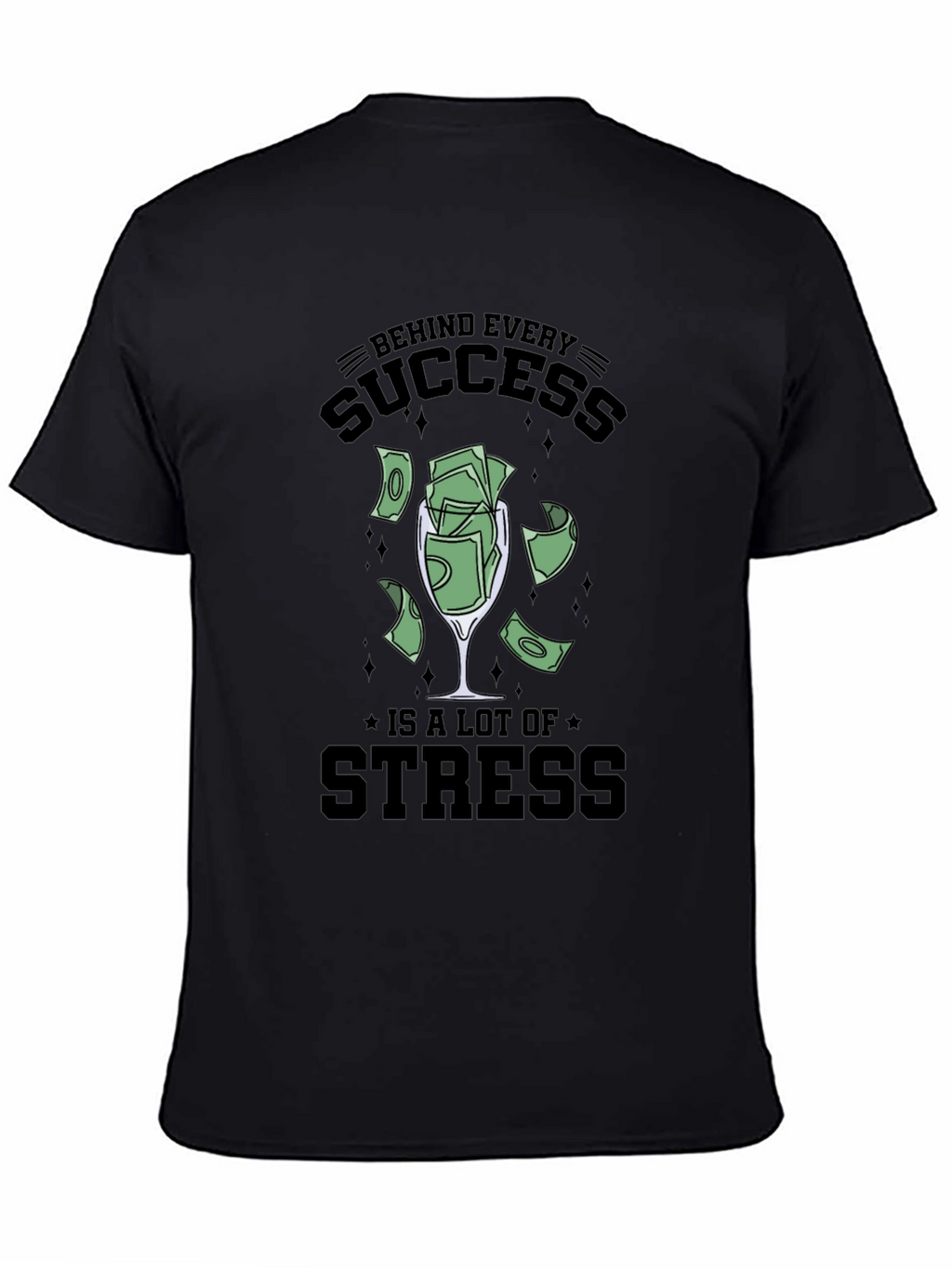 Success & Stress Graphic Tee - Soft Cotton Blend