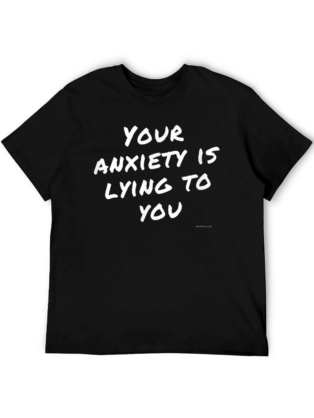 Anxiety Truth Mens Black T-Shirt