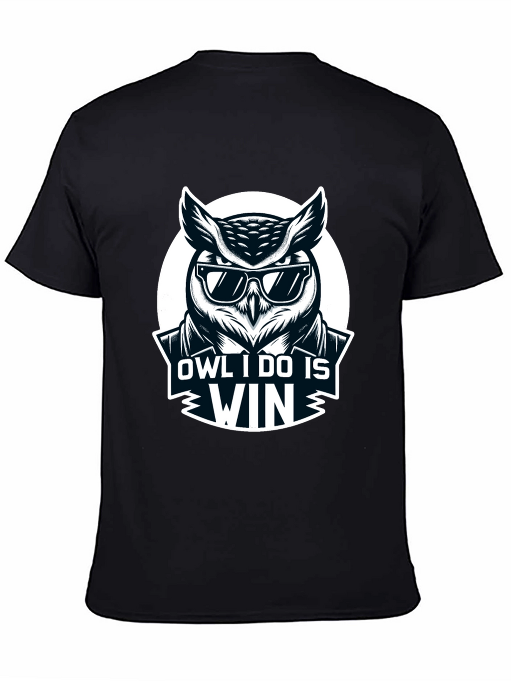 Owl I Do Is Win Black T-Shirt