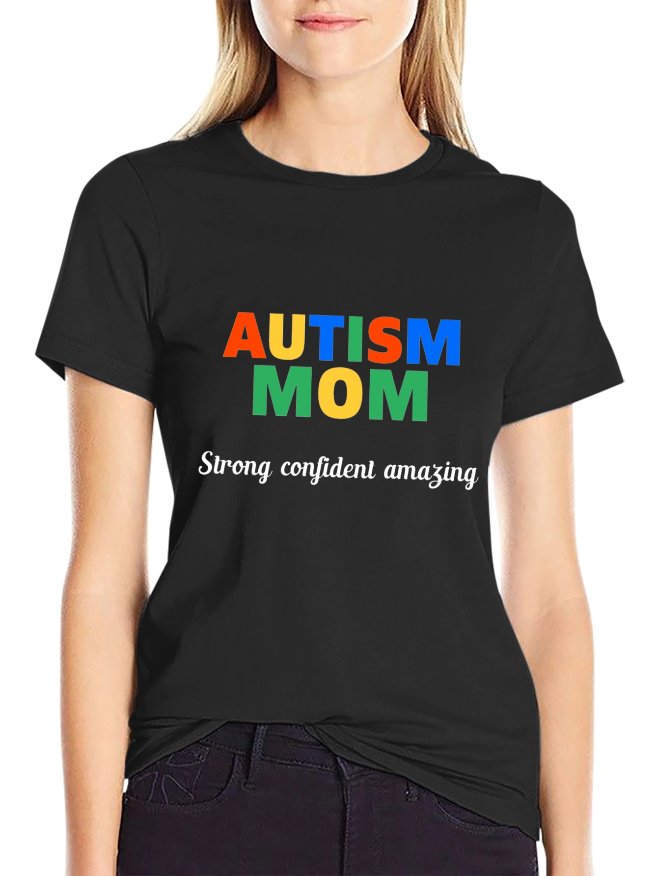 Autism Mom T-Shirt - Strong Confident Amazing