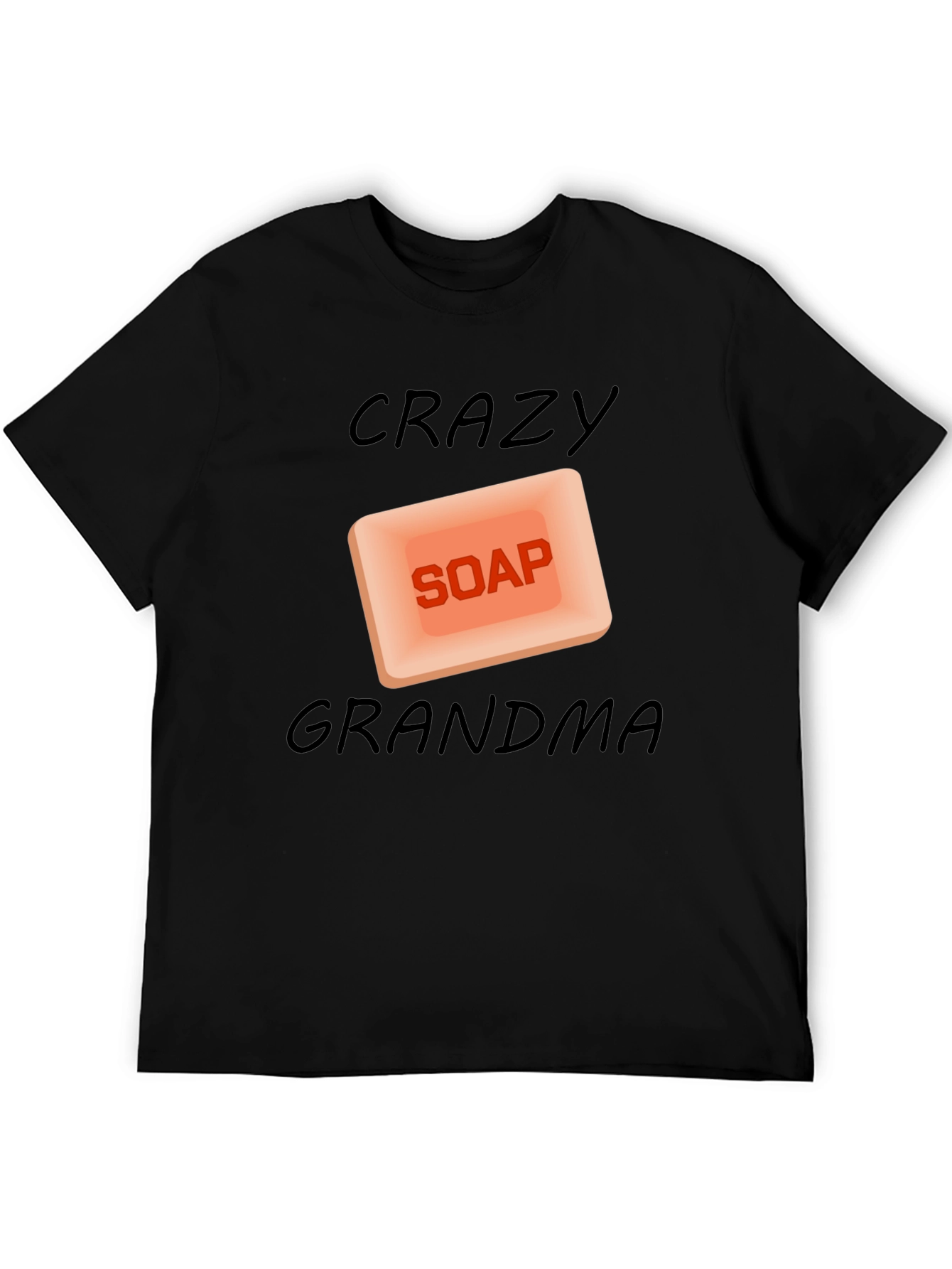 Crazy Soap Grandma Black T-Shirt