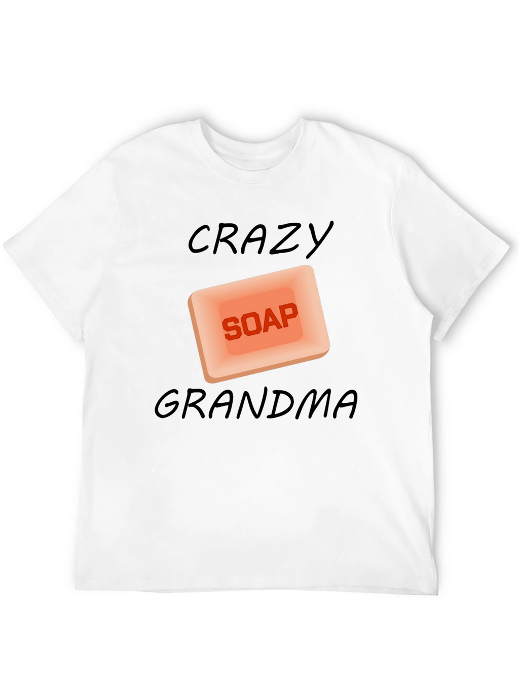 Crazy Soap Grandma Black T-Shirt