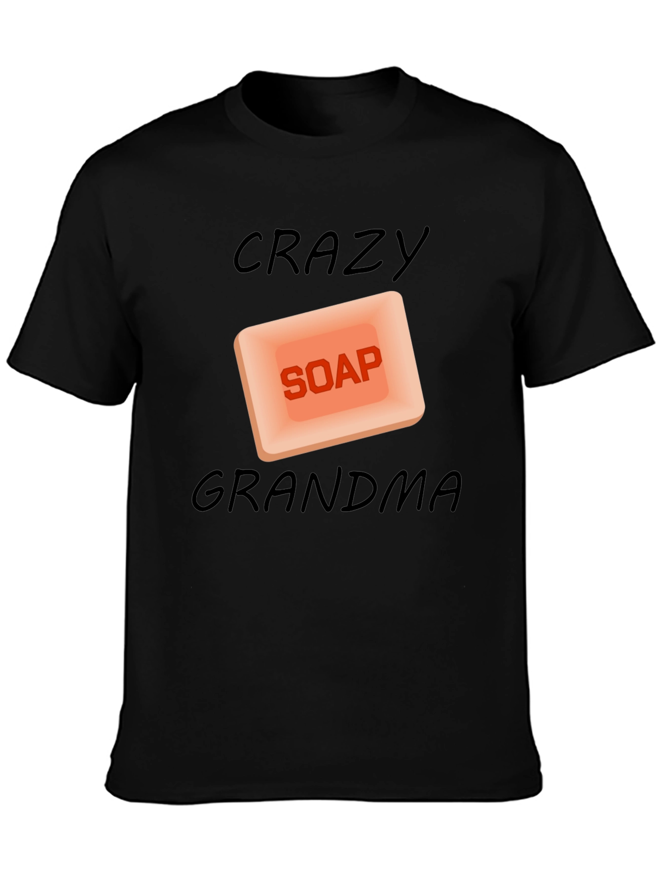 Crazy Soap Grandma Black T-Shirt