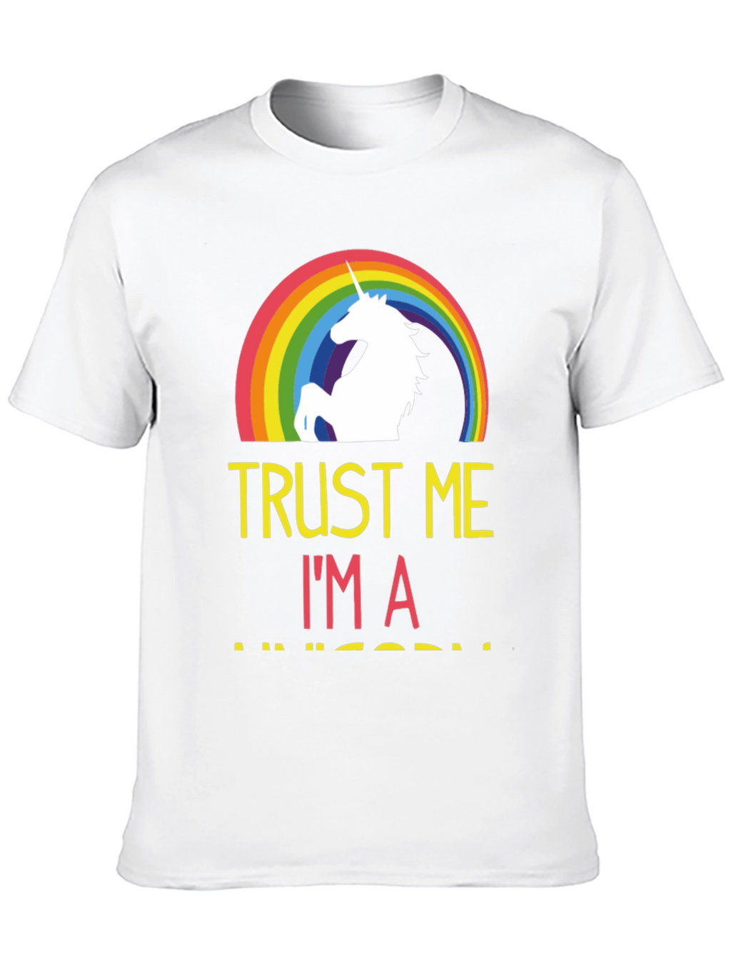 Trust Me Im A Unicorn T-Shirt
