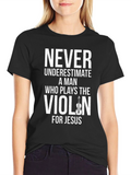 Never Underestimate Violinist T-Shirt