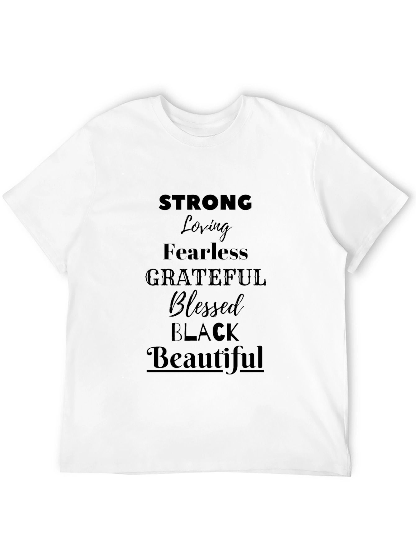 Strong Black Beautiful Graphic T-Shirt