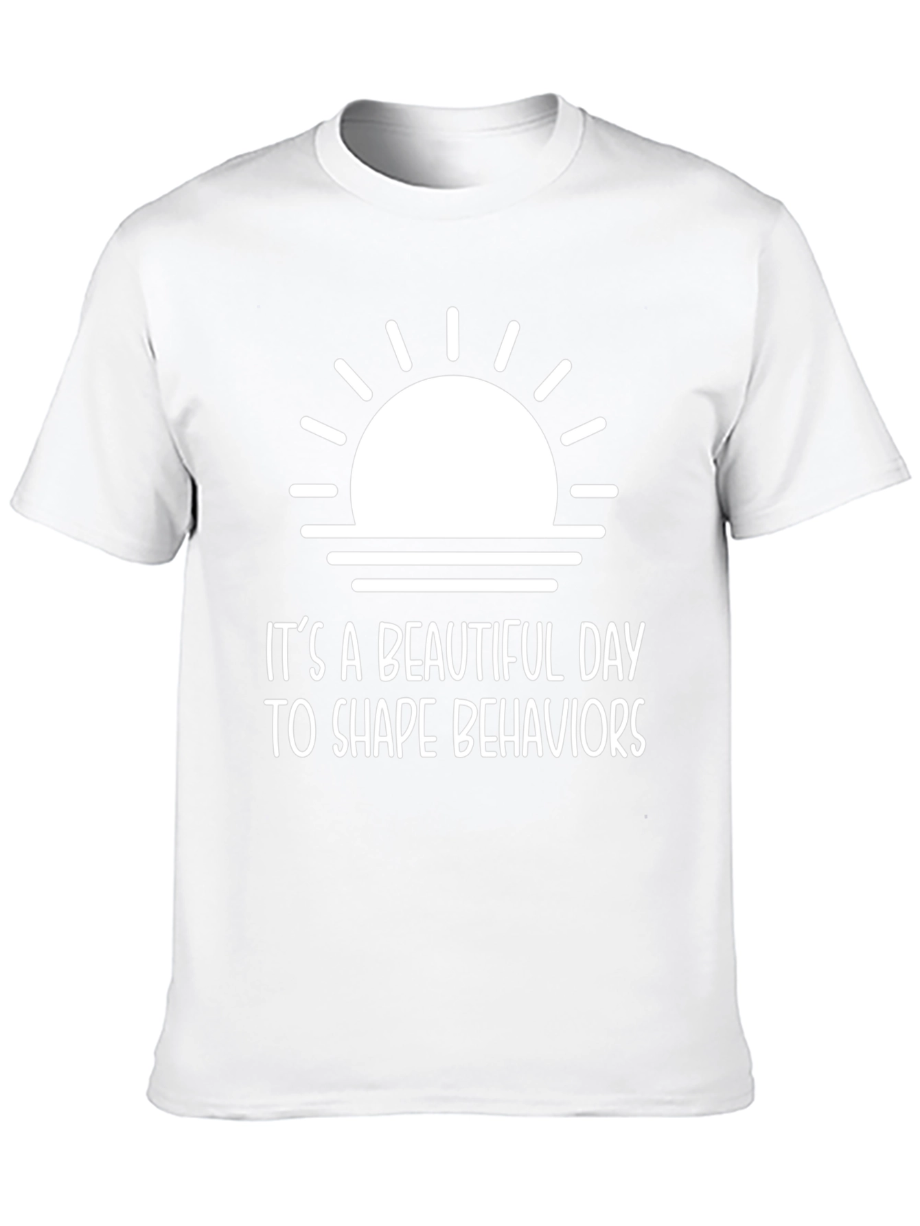 Inspirational Behavior Shaping T-Shirt