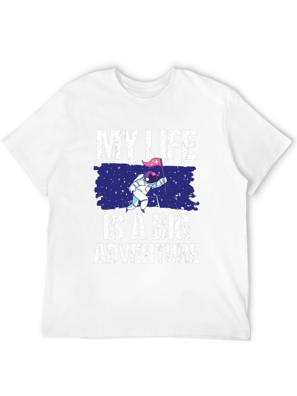 My Life Is A Big Adventure T-Shirt