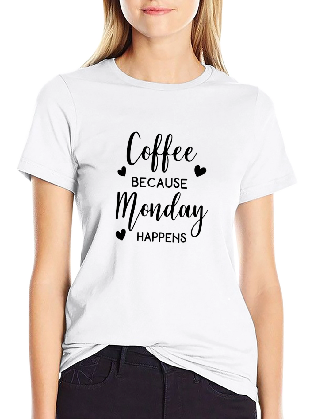Coffee Because Monday Happens T-Shirt