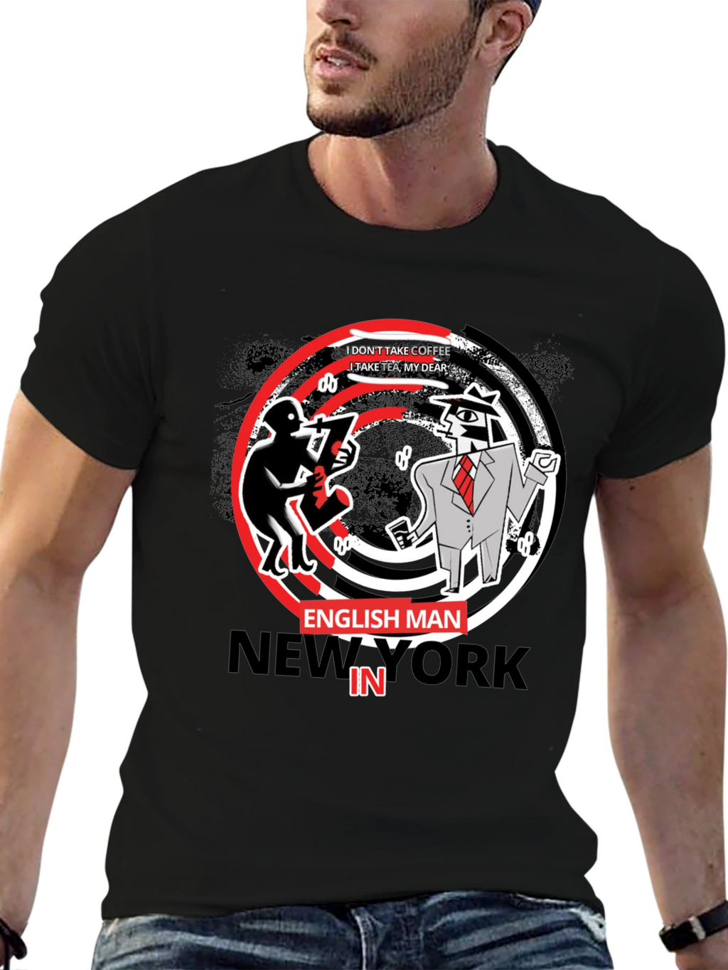 Englishman in New York T-Shirt