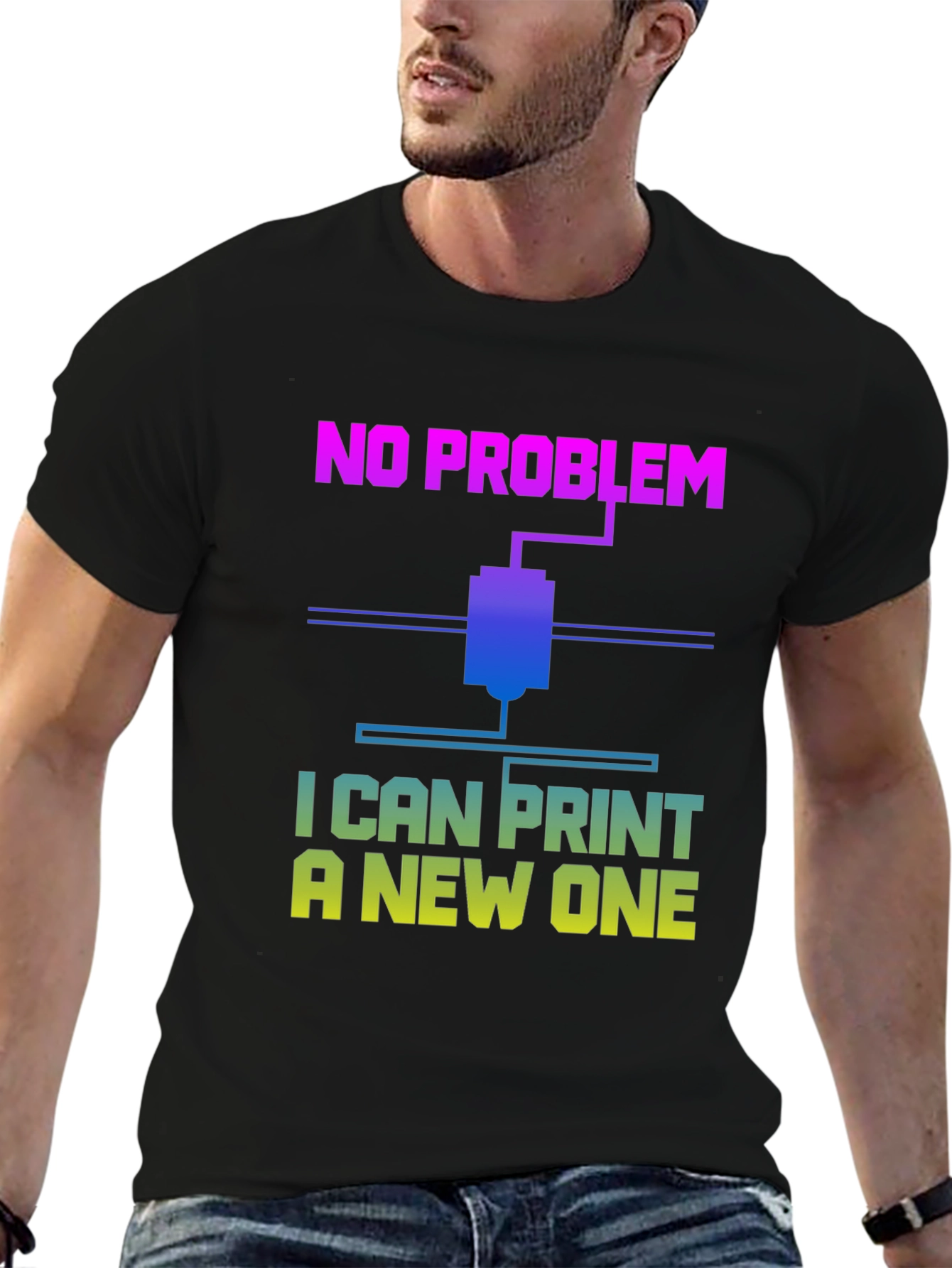 3D Printer T-Shirt - No Problem I Can Print A New One