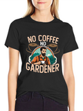No Coffee No Gardener Graphic Tee