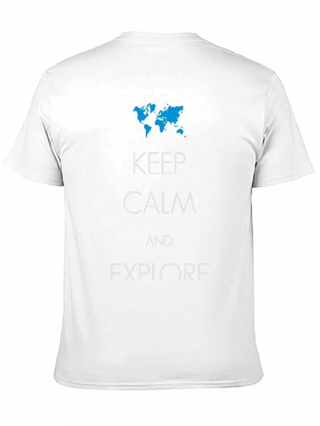 Keep Calm and Explore T-Shirt