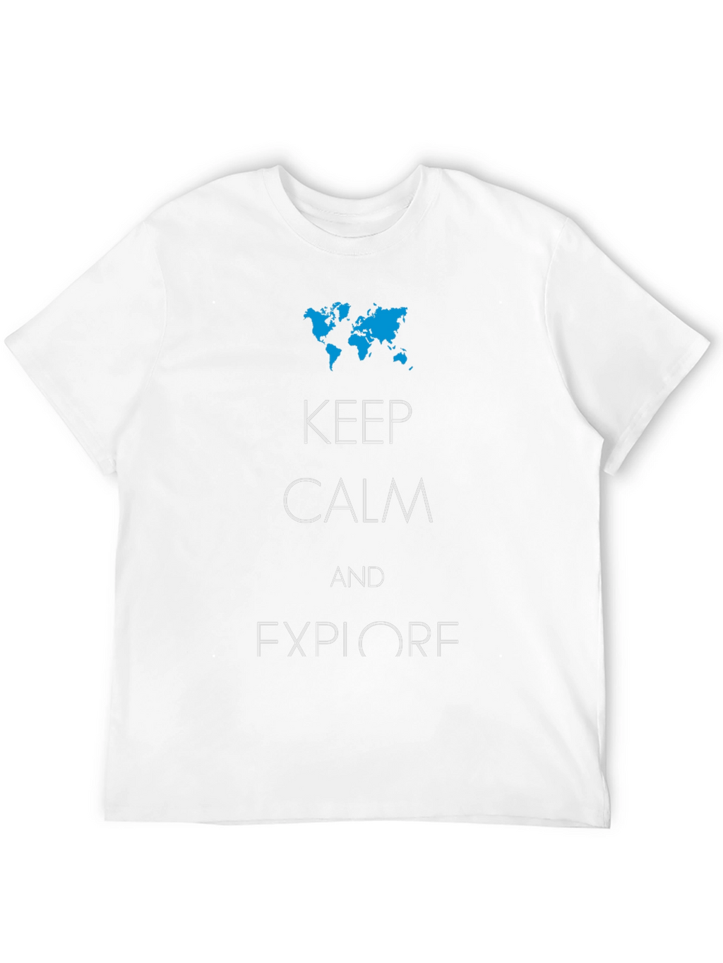 Keep Calm and Explore T-Shirt