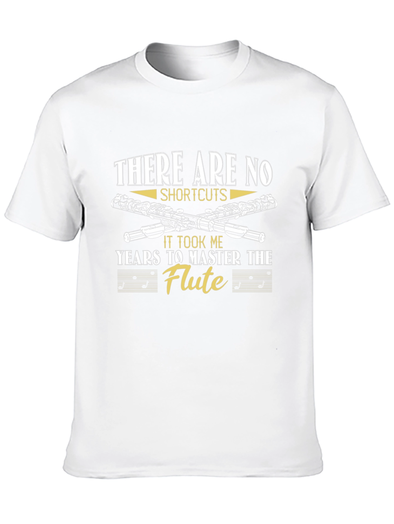 Flute Master T-Shirt - No Shortcuts