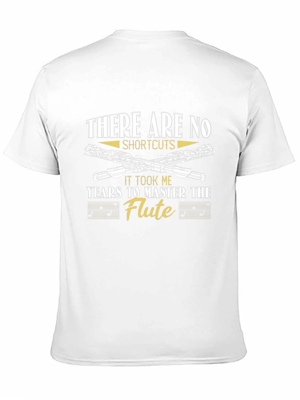 Flute Master T-Shirt - No Shortcuts