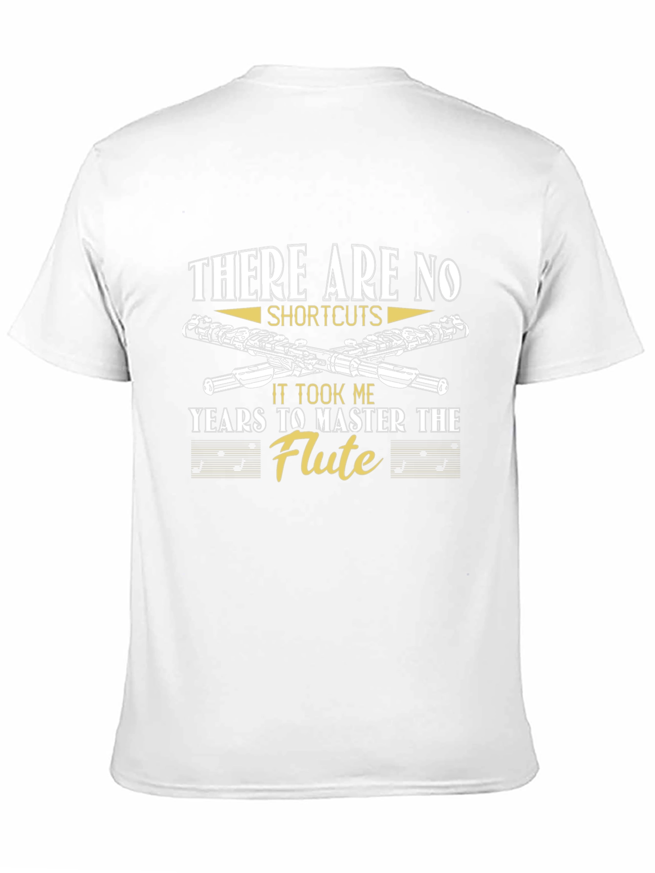 Flute Master T-Shirt - No Shortcuts