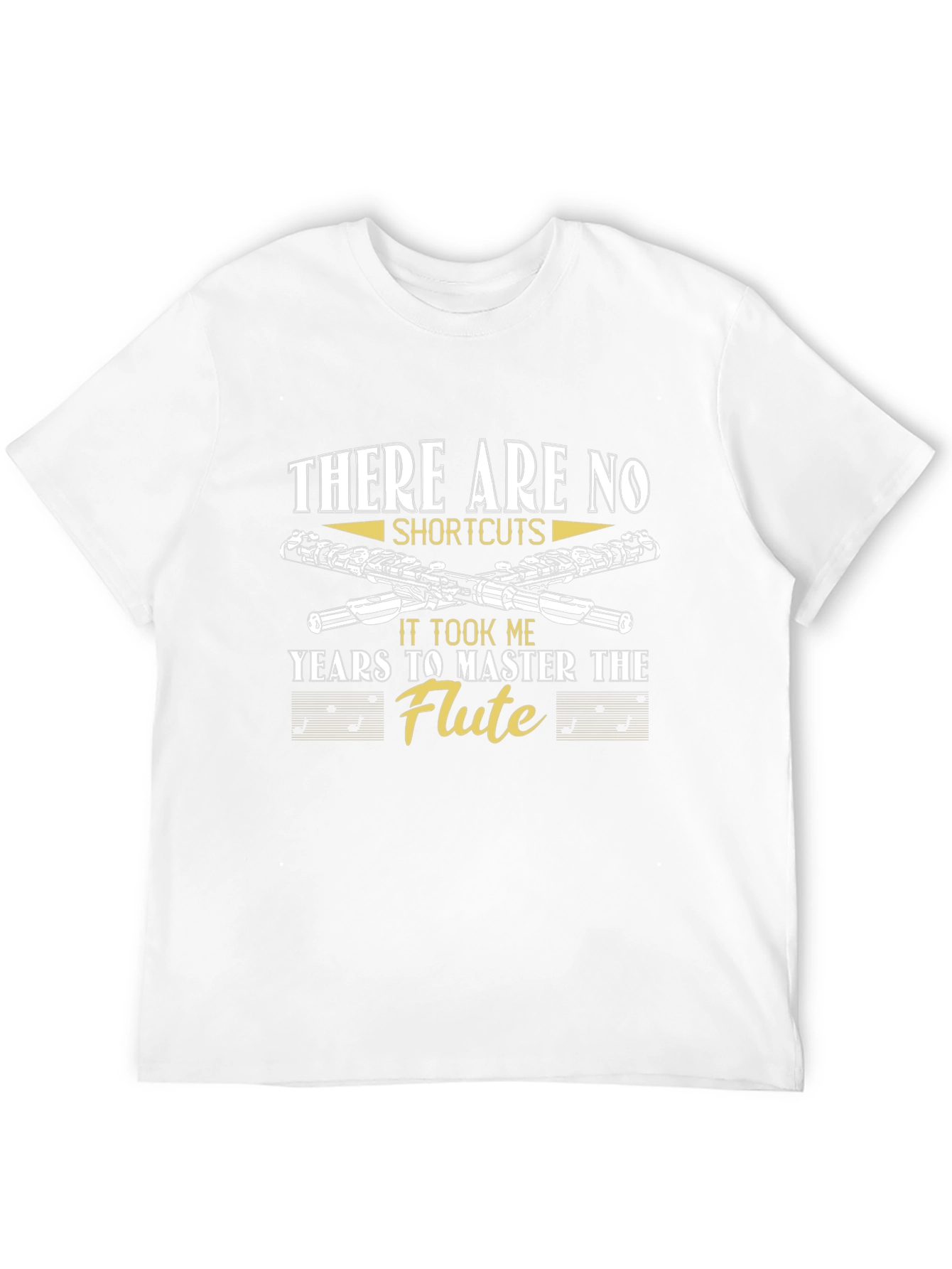 Flute Master T-Shirt - No Shortcuts