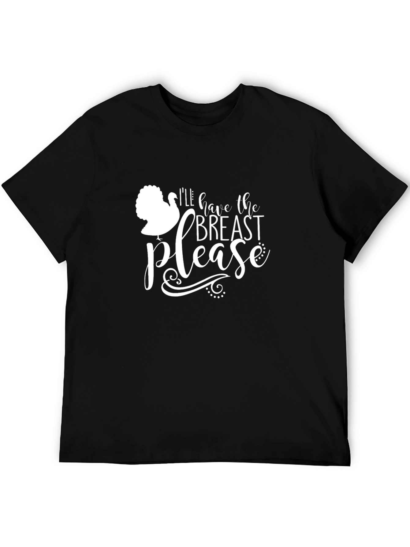 Funny Turkey Thanksgiving Breast Please Black T-Shirt
