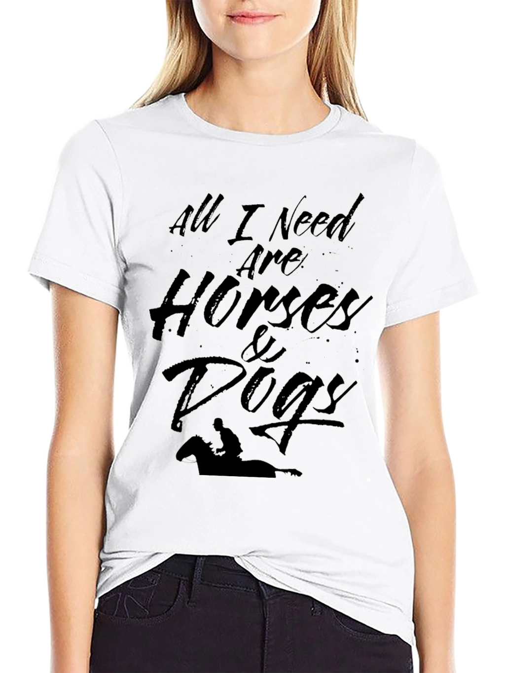 All I Need T-Shirt: Horses & Dogs