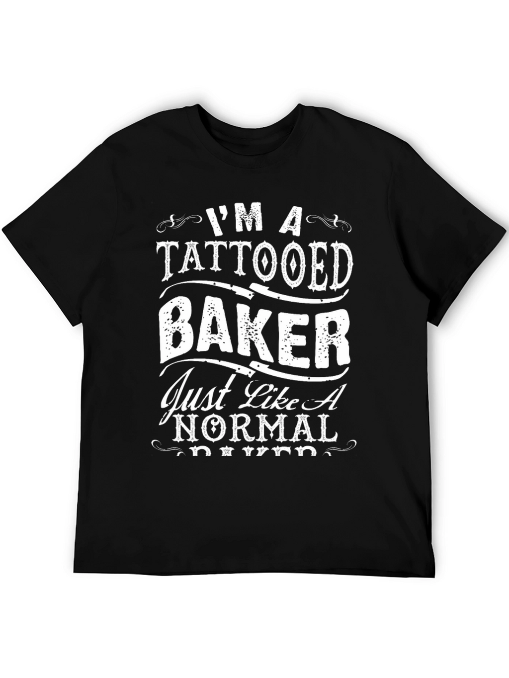 Tattooed Baker T-Shirt: Funny Baker Tee