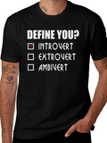 Introvert Define You? Graphic T-Shirt