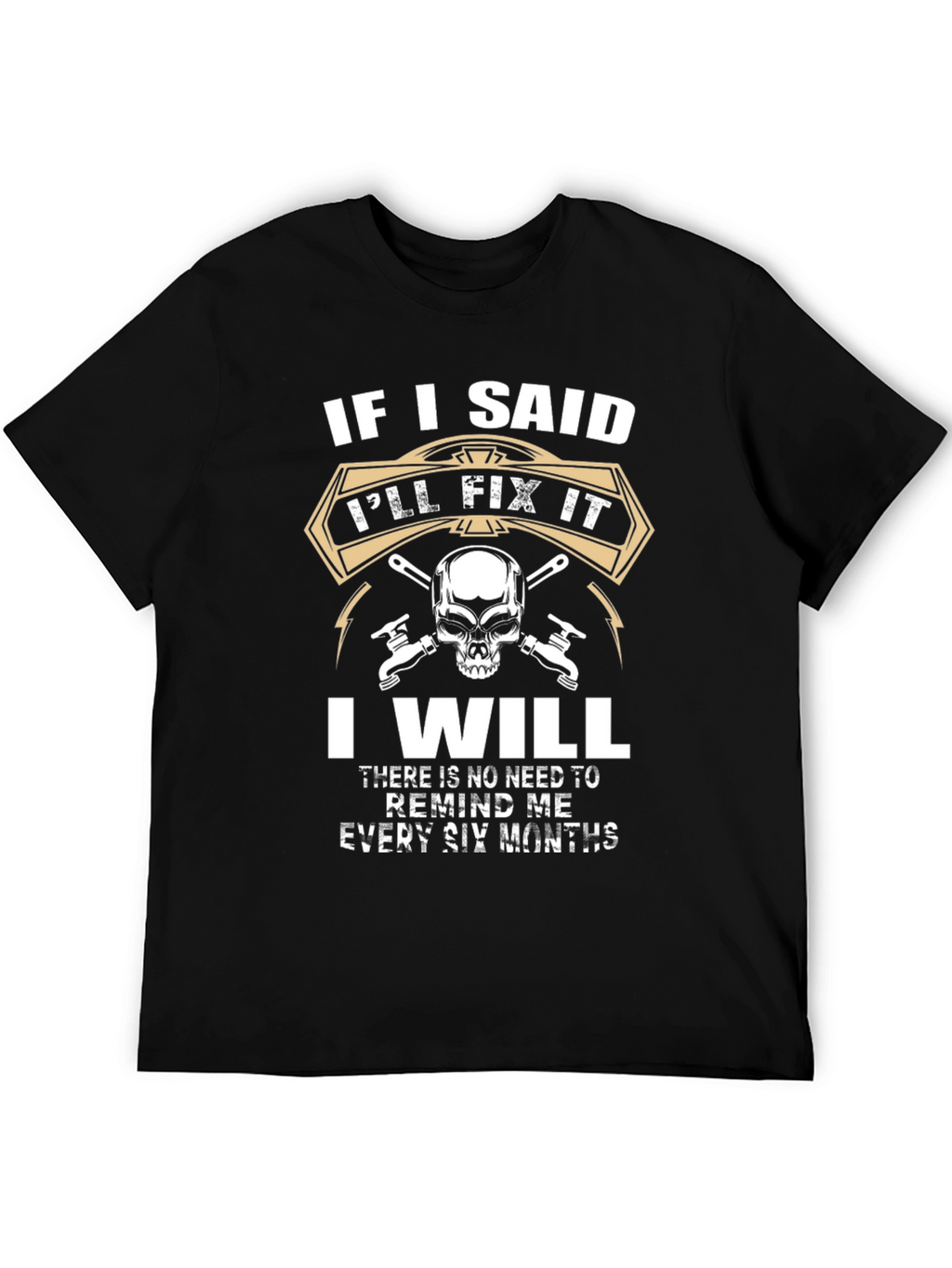 Ill Fix It T-Shirt