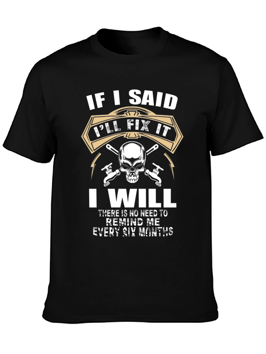 Ill Fix It T-Shirt