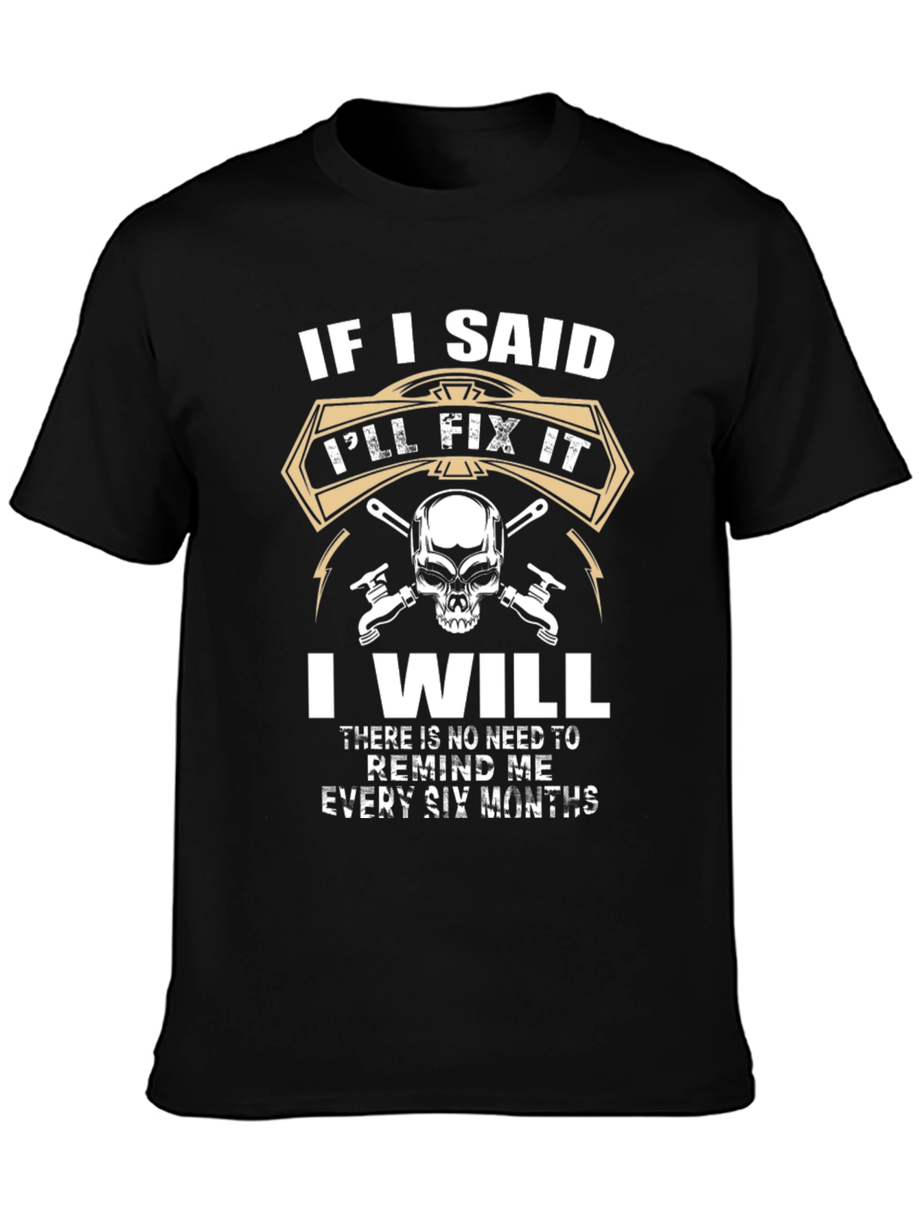 Ill Fix It T-Shirt