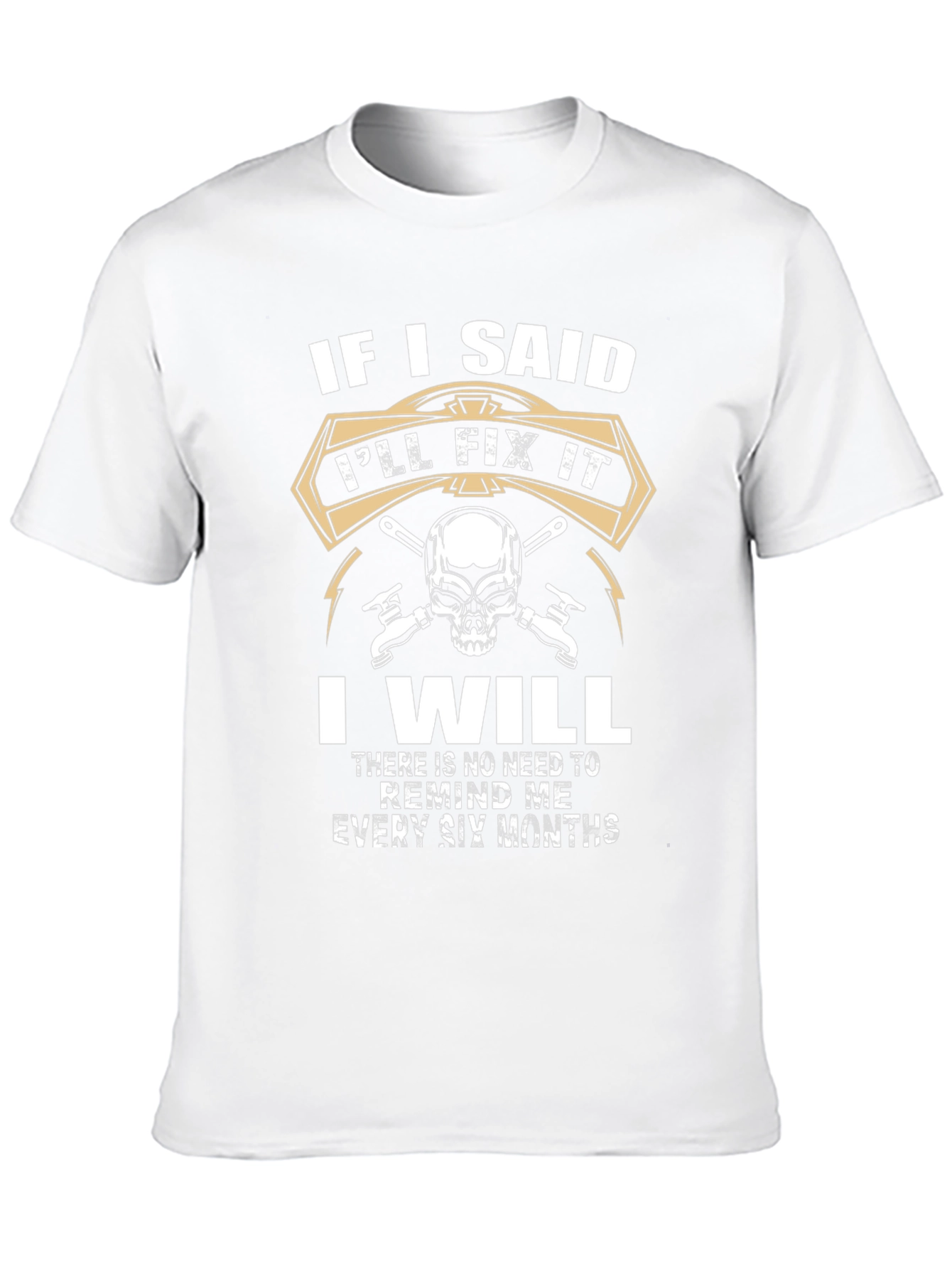 Ill Fix It T-Shirt