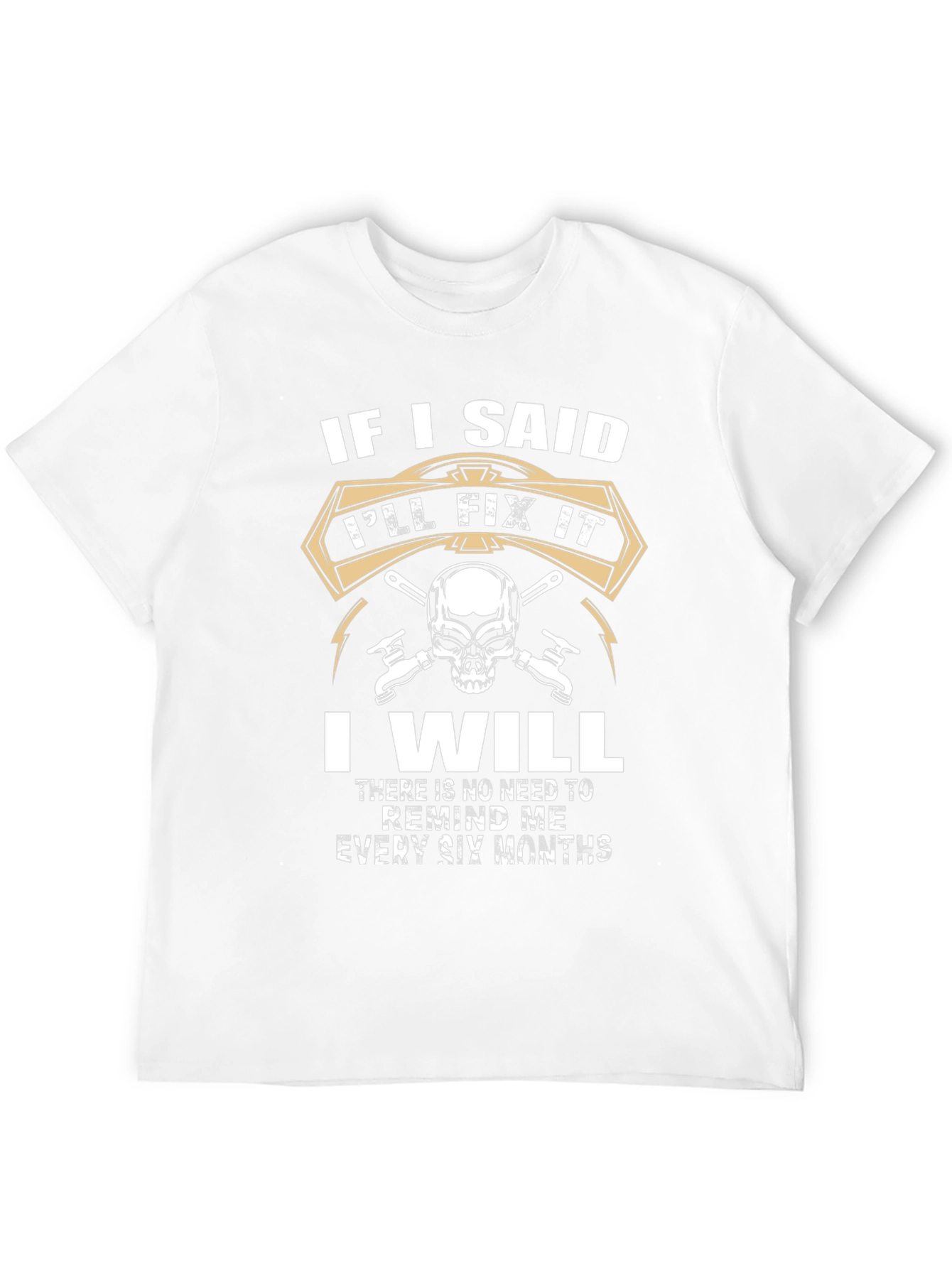 Ill Fix It T-Shirt